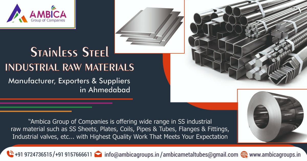 Stainless Steel Industrial Raw Material Manufacturer, Exporters & suppliers in Ahmedabad