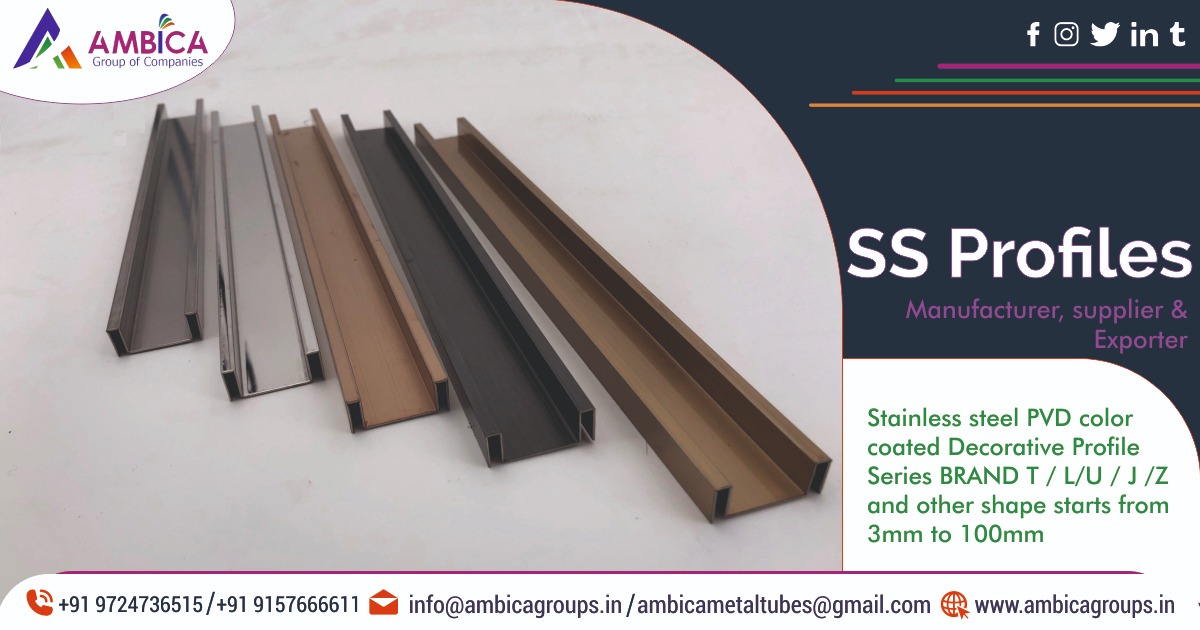 SS Profiles Manufacturer & Supplier in Ahmedabad