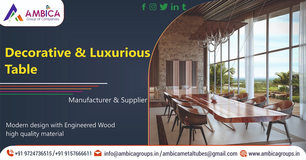 Decorative And Luxurious Table Manufacturer & Supplier in India