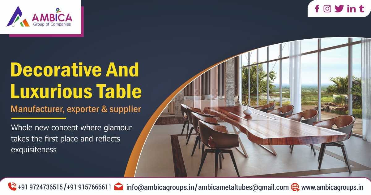 Decorative & Luxurious Table Suppliers in Ahmedabad