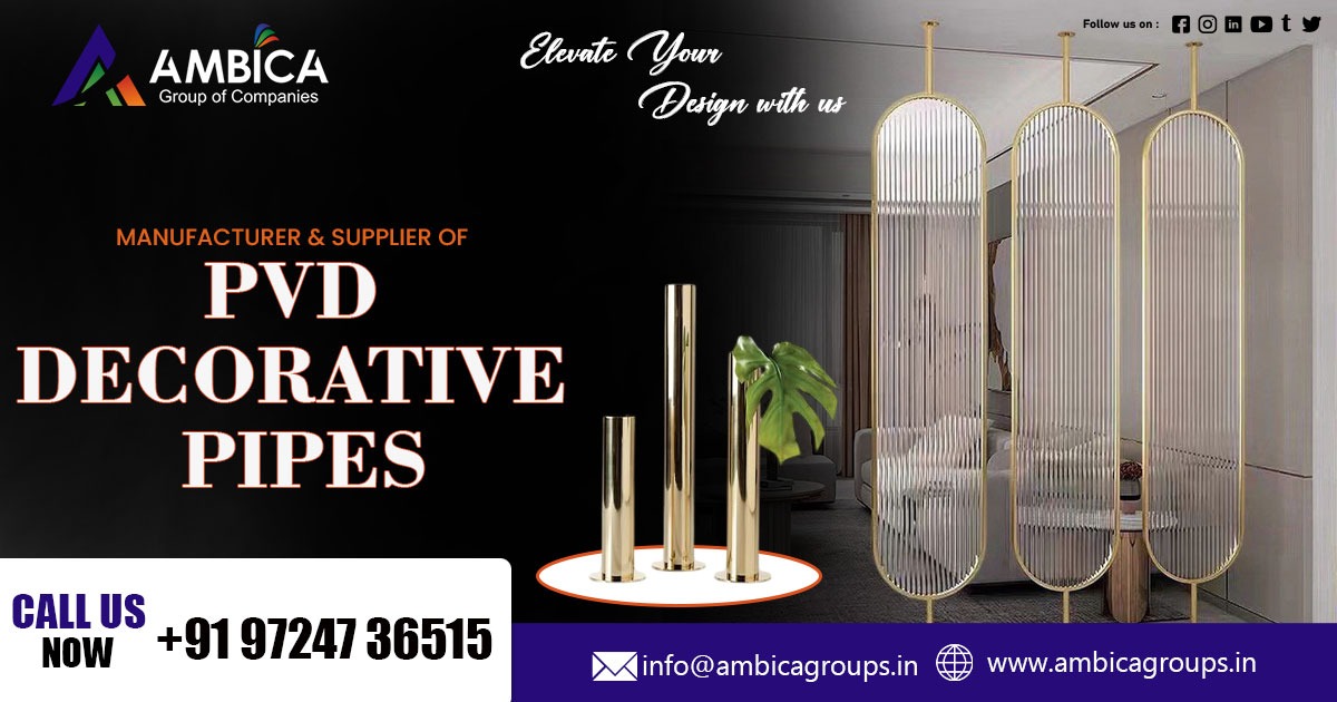 Supplier of PVD Decorative Pipe in Maharashtra